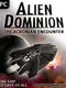 Alien Dominion: The Acronian Encounter
