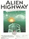 Alien Highway: Encounter 2