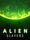 Alien Slayers