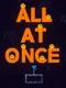 All At Once