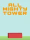 All Mighty Tower