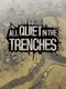 All Quiet in the Trenches