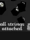 All strings attached