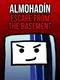 Almohadin: Escape from the Basement