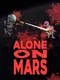 Alone on Mars