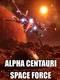 Alpha Centauri Space Force
