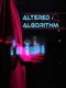 Altered Algorithm