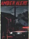 Amber Alert Director's Cut