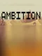 Ambition