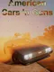 American Cars 'n Guns