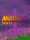 Anathema Tower Defense