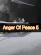 Anger of Peace 5