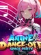 Anime Dance-Off: Space Party
