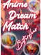 Anime Dream Match: Butterflies