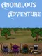 Anomalous Adventure