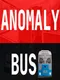 Anomaly Bus