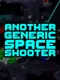 Another Generic Space Shooter