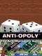 Anti-Opoly