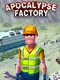Apocalypse Factory