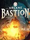 Arcane Bastion