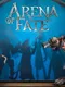 Arena of Fate