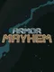 Armor Mayhem