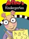 Arthur's Kindergarten