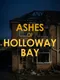 Ashes of Holloway Bay