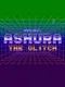 Ashura The Glitch