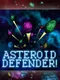 Asteroid Defender!