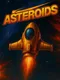 Asteroids