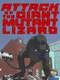 Attack of the Giant Mutant Lizard