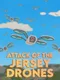 Attack of the Jersey Drones