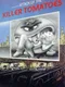 Attack of the Killer Tomatoes