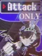 Attack Only