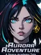 Aurora Adventure: A Space Academy Tale