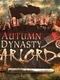 Autumn Dynasty Warlords