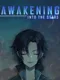 Awakening: Into the Stars