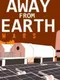Away From Earth: Mars