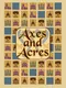 Axes and Acres