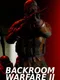 Backroom Warfare II