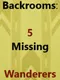 Backrooms: 5 Missing Wanderers