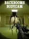 Backrooms Bodycam