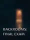 Backrooms: Final Exam