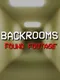 Backrooms: Found Footage