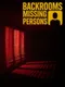 Backrooms: Missing Persons