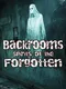 Backrooms: Spirits of the Forgotten