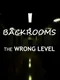 Backrooms: The Wrong Level