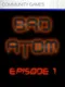 Bad Atom Episode 1