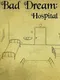 Bad Dream: Hospital